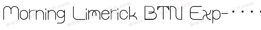 Morning Limerick BTN Exp字体转换
